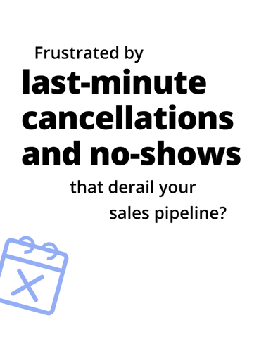 Last-minute cancellations and no-shows